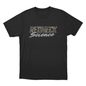 Camo Redneck Science Unisex T Shirt Black 3