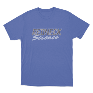 Camo Redneck Science Unisex T Shirt Blue 3
