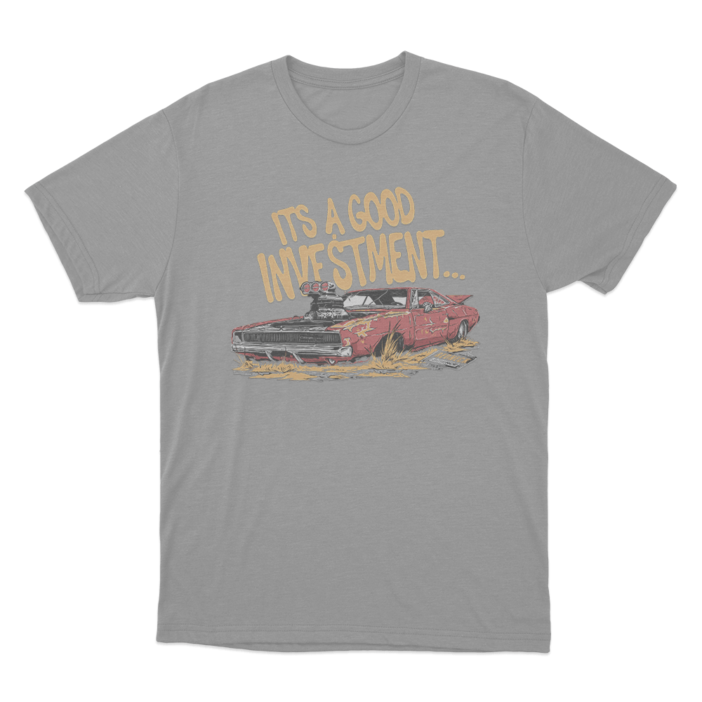 Good Investment Unisex T Shirt Grey Good Investment Unisex T Shirt Grey