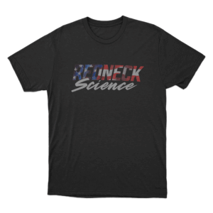 Redneck Science American Flag Unisex T Shirt Black
